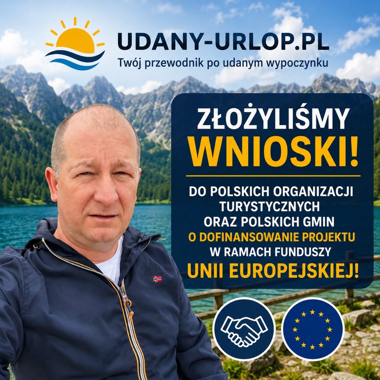 Udany Urlop — wnioski o dofinansowanie z funduszy Unii Europejskiej